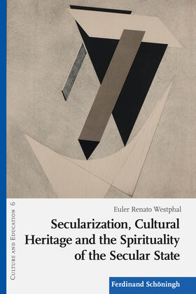 Westphal, E: Secularization, Cultural Heritage and the Spiri