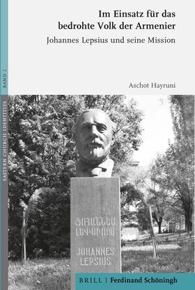 Hayruni, A: Im Einsatz für das bedrohte Volk der Armenier
