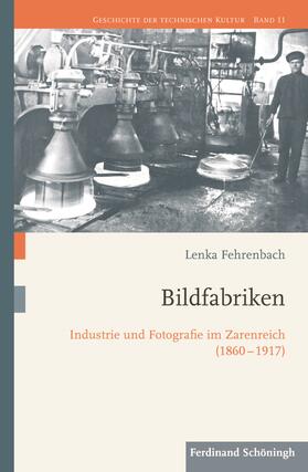 Lenka Fehrenbach: Bildfabriken
