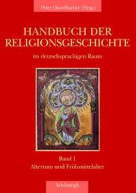 Handbuch der Religionsgeschichte im deutschsprachigen Raum Band 1