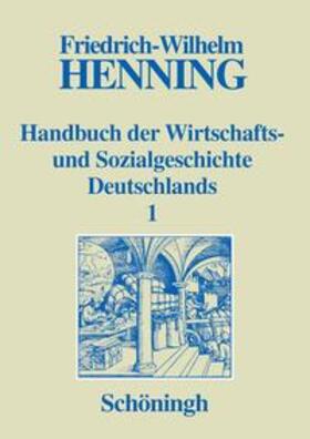 Henning, F: Handbuch der Wirtschafts- und Sozialgeschichte D