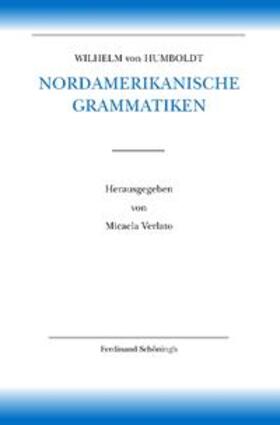 Schriften zur Sprachwissenschaft 06. Nordamerikanische Grammatiken