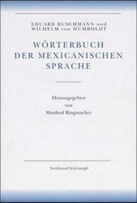 Amerikanische Sprache / Wörterbuch der mexicanischen Sprache