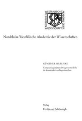 Computergestützte Prognosemodelle im konstruktiven Ingenieurbau