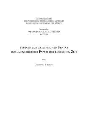 Studien zur griechischen Syntax dokumentarischer Papyri der römischen Zeit