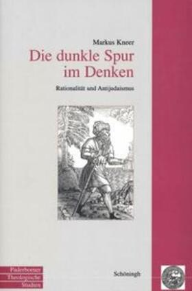 Die dunkle Spur im Denken