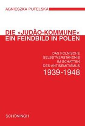 Die "Judäo-Kommune" - ein Feindbild in Polen