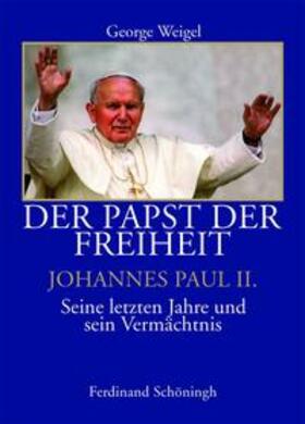 Der Papst und die Freiheit  - Johannes Paul II.