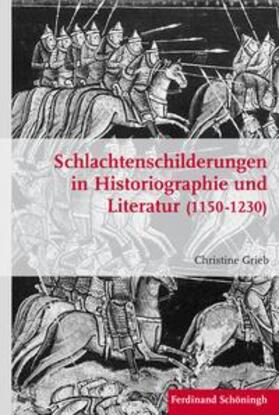 Grieb, C: Schlachtenschilderungen in Historiographie