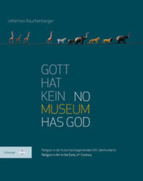 Gott hat kein Museum | No Museum Has God