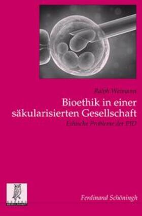 Weimann, R: Bioethik in einer säkularisierten Gesellschaft