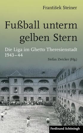 Steiner, F: Fußball unterm gelben Stern