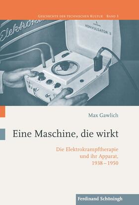 Gawlich, M: Maschine, die wirkt