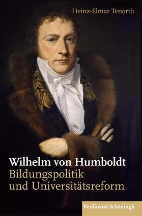 Tenorth, H: Wilhelm von Humboldt