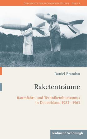 Brandau, D: Raketenträume