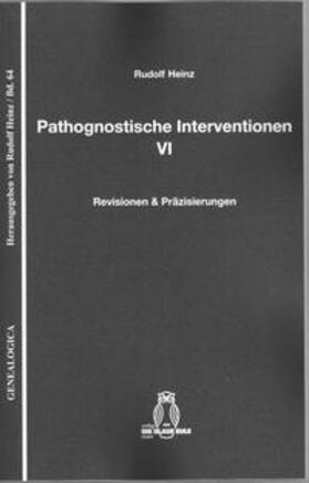 Heinz, R: Pathognostische Interventionen VI