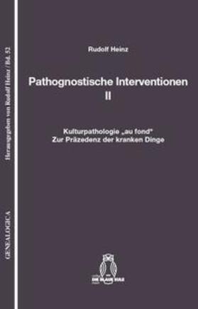 Pathognostische Interventionen II