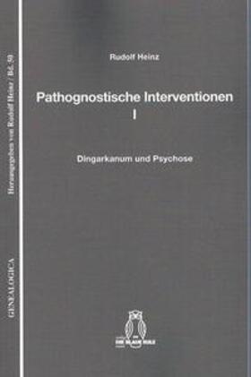 Pathognostische Interventionen I