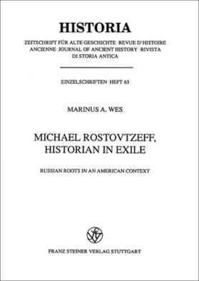 Michael Rostovtzeff, Historian in Exile