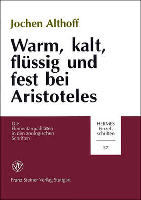 Warm, kalt, flüssig und fest bei Aristoteles