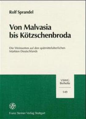 Von Malvasia bis Kötzschenbroda