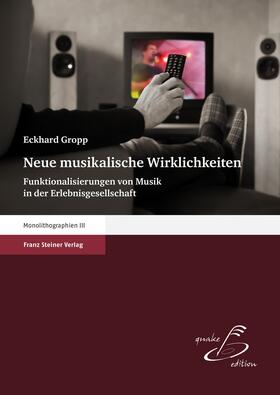 Neue musikalische Wirklichkeiten