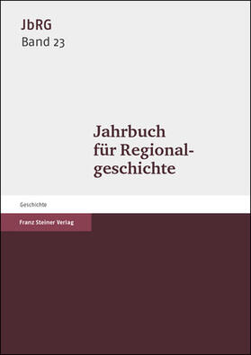 Jahrbuch für Regionalgeschichte. Band 23