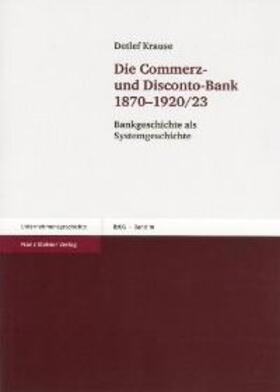 Die Commerz- und Disconto-Bank 1870-1920/23
