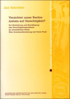 Verzichtet unser Rechtssystem auf Gerechtigkeit?