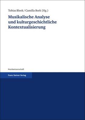 Musikalische Analyse und kulturgeschichtliche Kontextualisierung