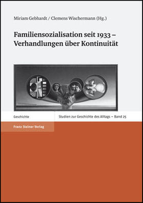 Familiensozialisation seit 1933