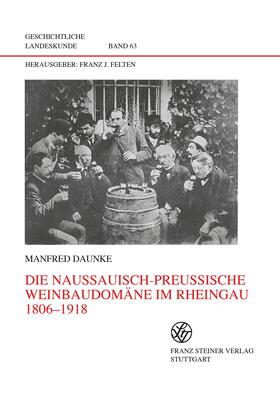 Daunke, M: Die nassauisch-preußische Weinbaudomäne im Rheing