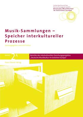 Musik-Sammlungen – Speicher interkultureller Prozesse