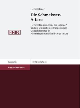 Die Schmeisser-Affäre