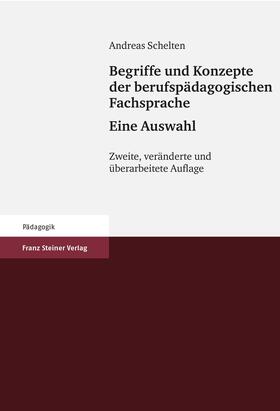 Begriffe und Konzepte der berufspädagogischen Fachsprache - Eine Auswahl