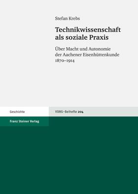 Technikwissenschaft als soziale Praxis