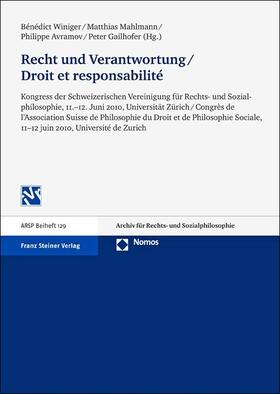 Recht und Verantwortung / Droit et responsabilité