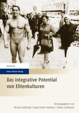 Das integrative Potential von Elitenkulturen