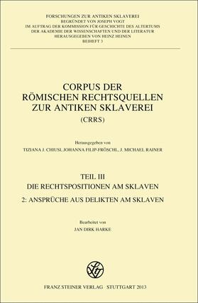 Corpus der römischen Rechtsquellen zur antiken Sklaverei (CRRS)