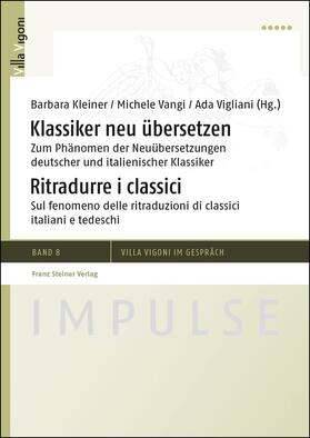 Klassiker neu übersetzen / Ritradurre i classici