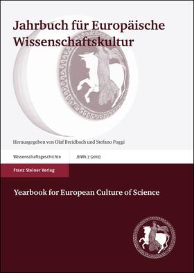 Jahrbuch für Europäische Wissenschaftskultur 7 (2012) / Yearbook for European Culture of Science 7 (2012)