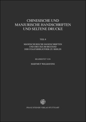 Chinesische und manjurische Handschriften und seltene Drucke