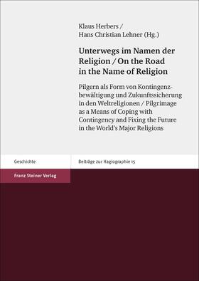 Unterwegs im Namen der Religion