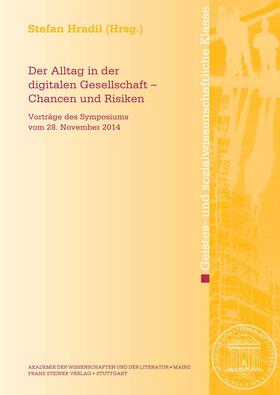 Der Alltag in der digitalen Gesellschaft – Chancen und Risiken