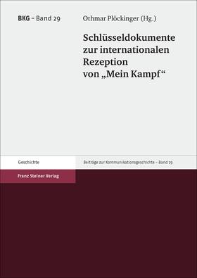 Schlüsseldokumente zur intern. Rezeption von "Mein Kampf"