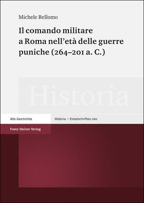 Il comando militare a Roma nell'età delle guerre puniche (264-201 a. C.)