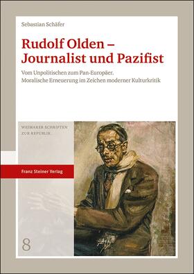 Schäfer, S: Rudolf Olden - Journalist und Pazifist