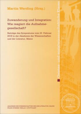 Zuwanderung und Integration: Wie reagiert die Aufnahmegesellschaft?