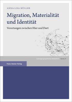 Müller, A: Migration, Materialität und Identität