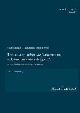 Il "senatus consultum de Plarasensibus et Aphrodisiensibus"